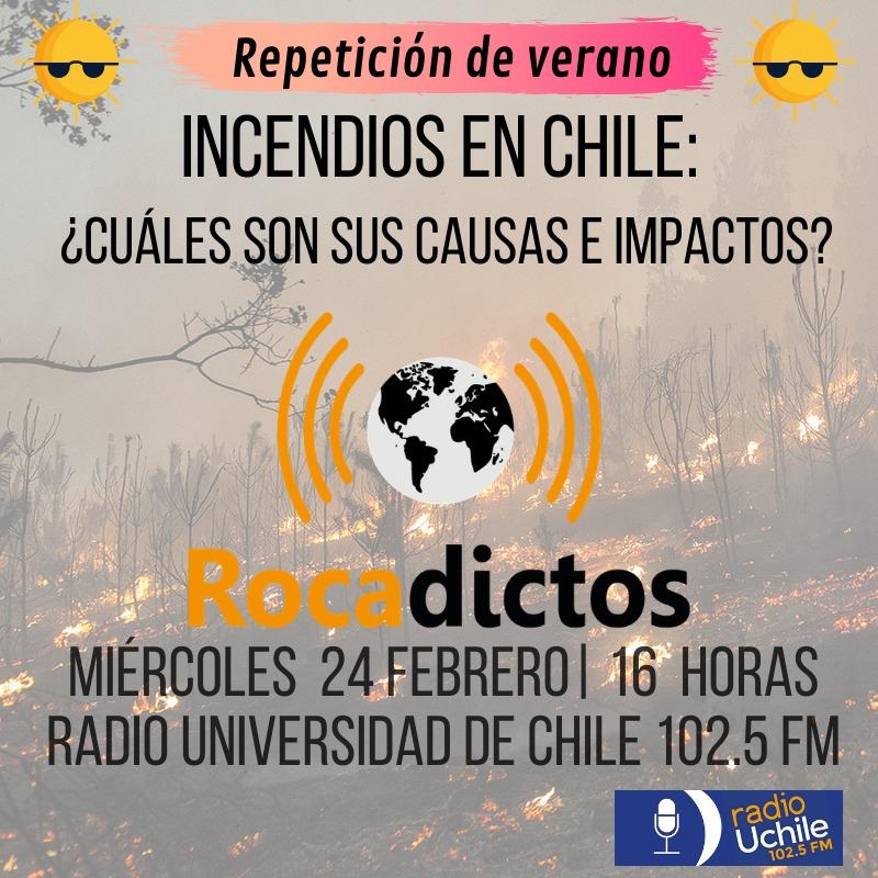 Repetición Rocadictos sobre Incendios en Chile