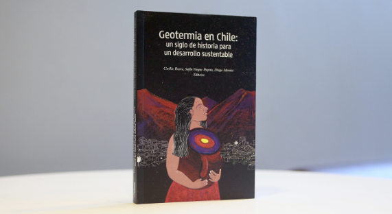 Libro “Geotermia en Chile: un siglo de historia para un desarrollo sustentable”